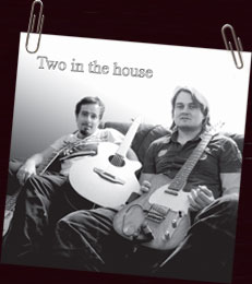 Two in the house